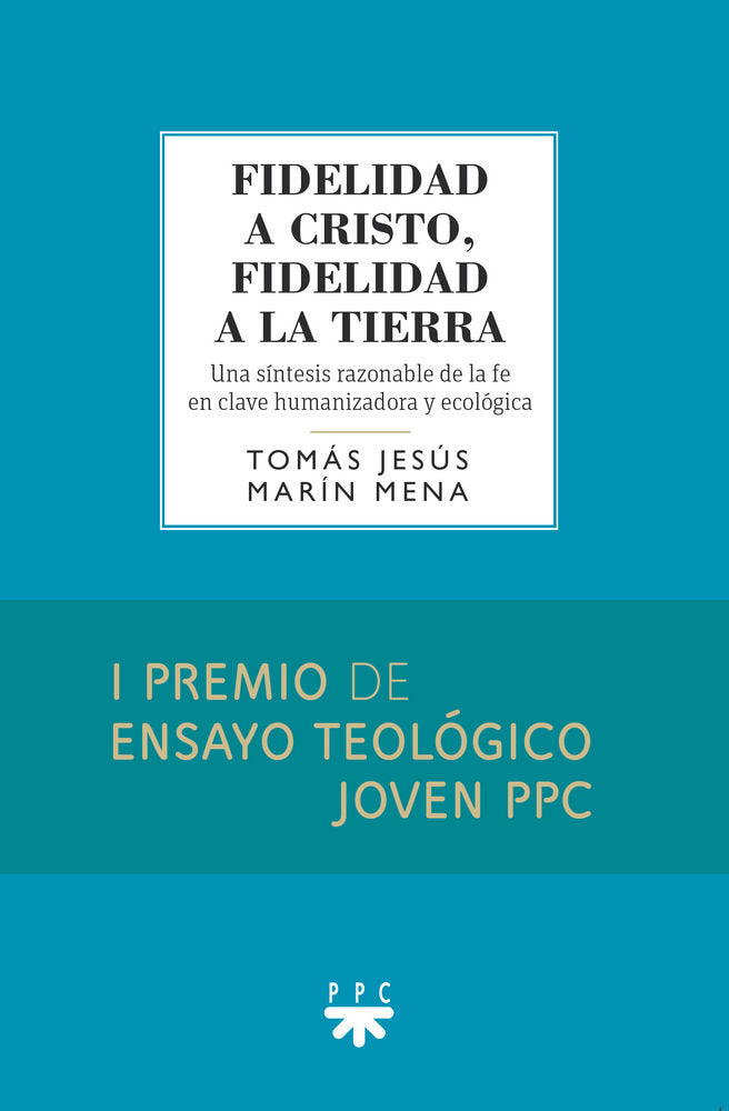 Fidelidad a Cristo, fidelidad a la tierra, de Marín Mena, Tomás Jesús | portada del libro