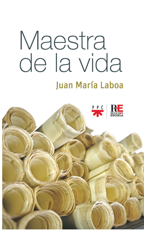 Maestra de la vida, de Laboa, Juan María | portada del libro
