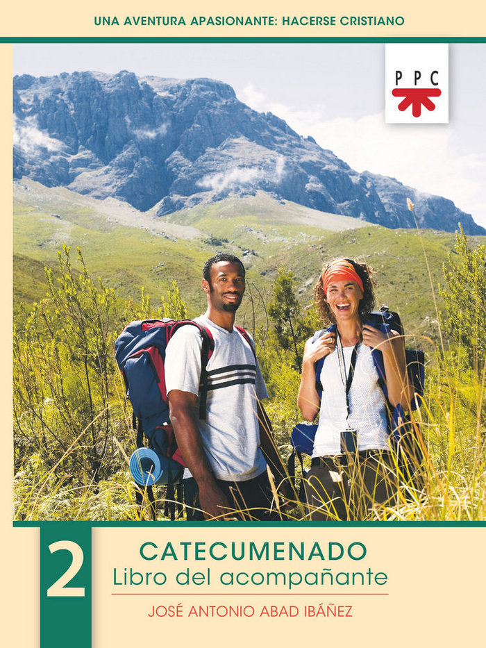 Una aventura apasionante: hacerse cristiano 2. Libro del acompañante, de Abad Ibáñez, José Antonio | portada del libro