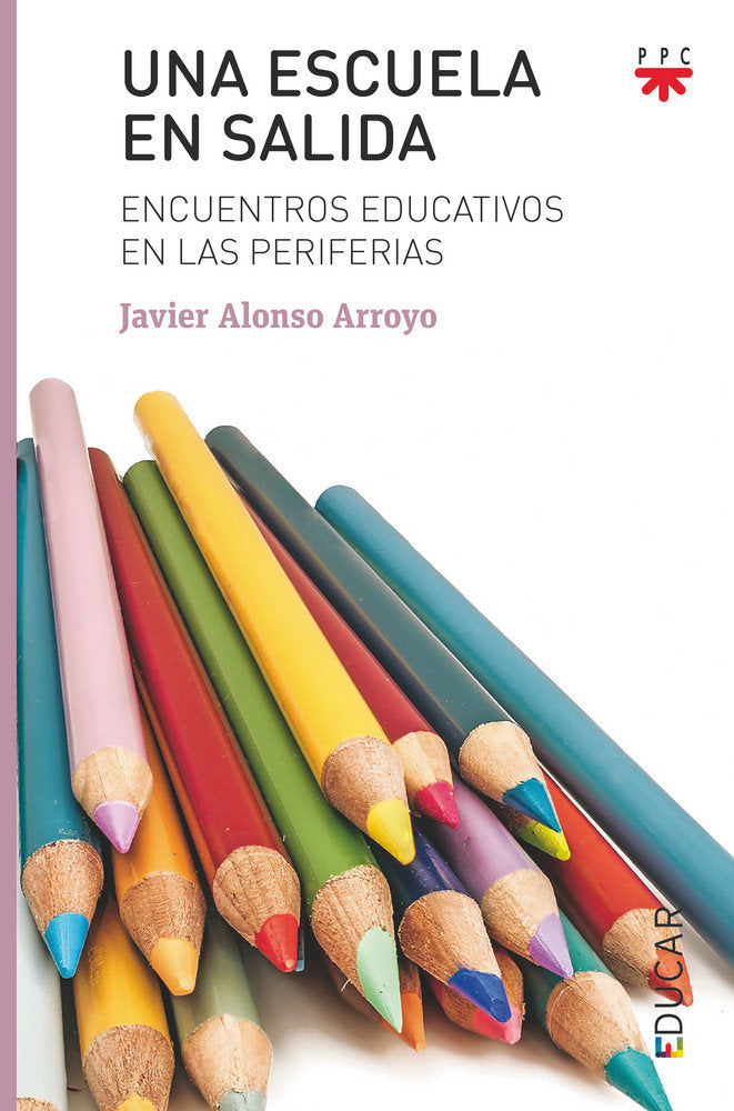 Una escuela en salida, de Alonso Arroyo, Javier | portada del libro