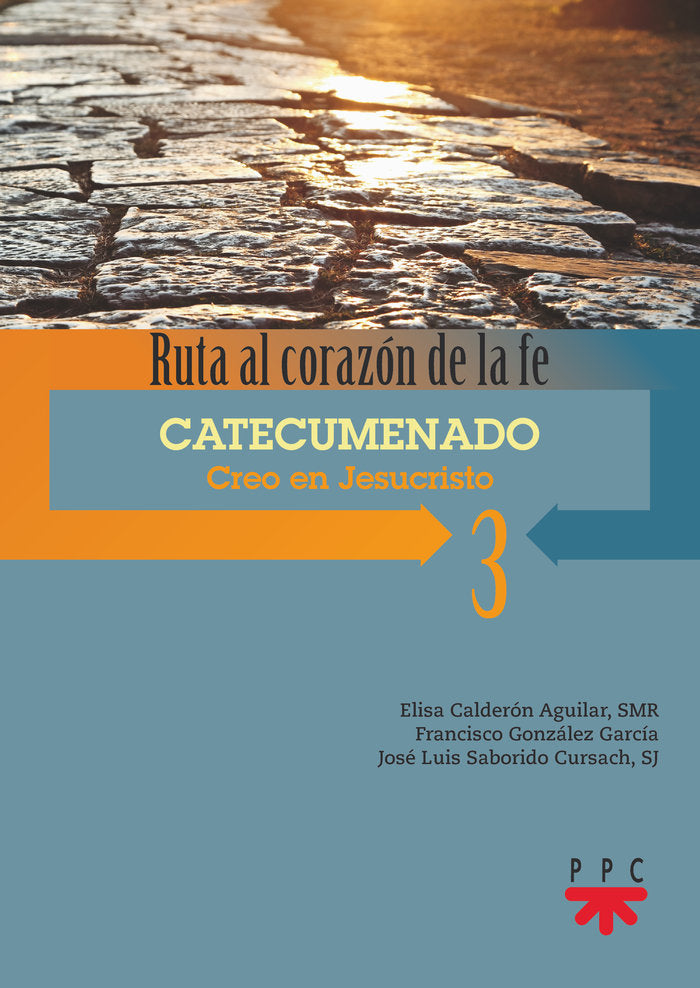 Ruta al corazon de la fe 3. Catecumenado, de Calderón Aguilar, Elisa | portada del libro