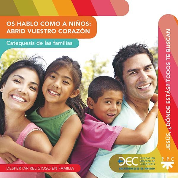 Os hablo como a niños: abrid vuestros corazones, de Delegación Diocesana de Catequesis de Madrid, | portada del libro