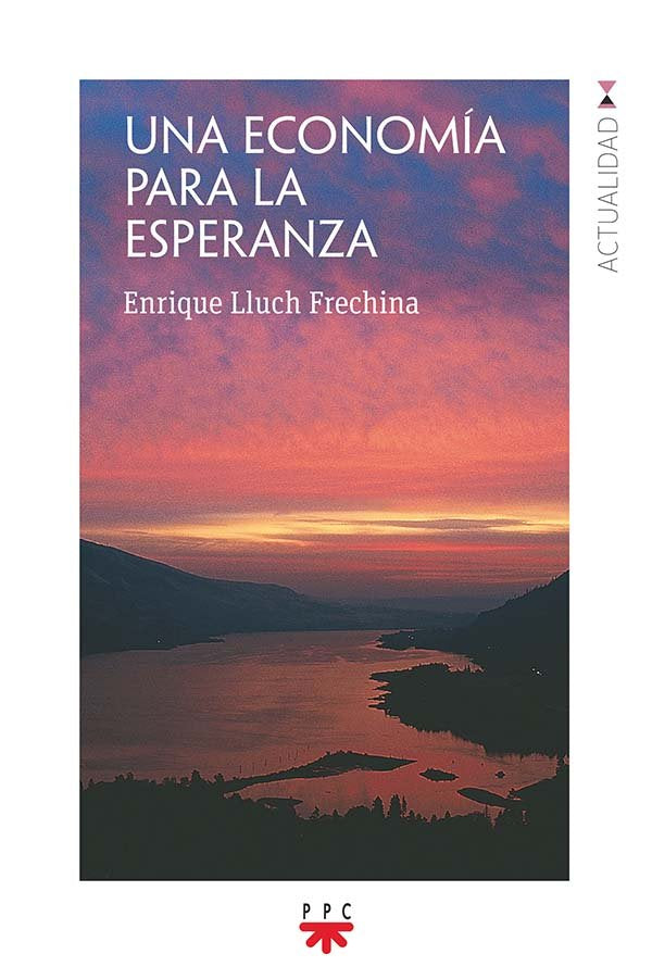 Una economía para la esperanza, de Lluch Frechina, Enrique | portada del libro