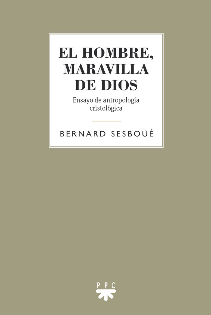 El hombre, maravilla de Dios, de Sesboüé, Bernard | portada del libro