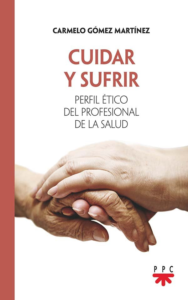 Cuidar y sufrir, de Go´mez Marti´nez, Carmelo | portada del libro