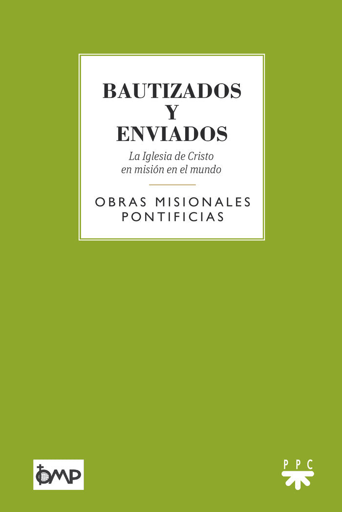 Bautizados y enviados, de Obras Misionales Pontificias, | portada del libro