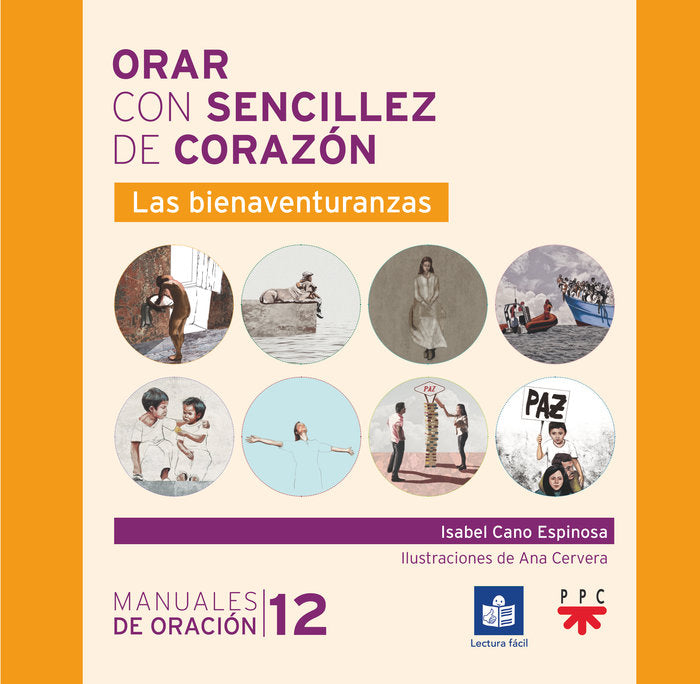 Orar con sencillez de corazón. Las bienaventuranzas, de Cano Espinosa, Isabel | portada del libro