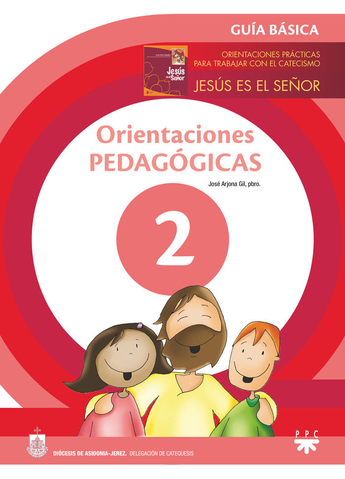 Orientaciones pedagógicas. 2 Guía Básica, de Arjona Gil, José | portada del libro