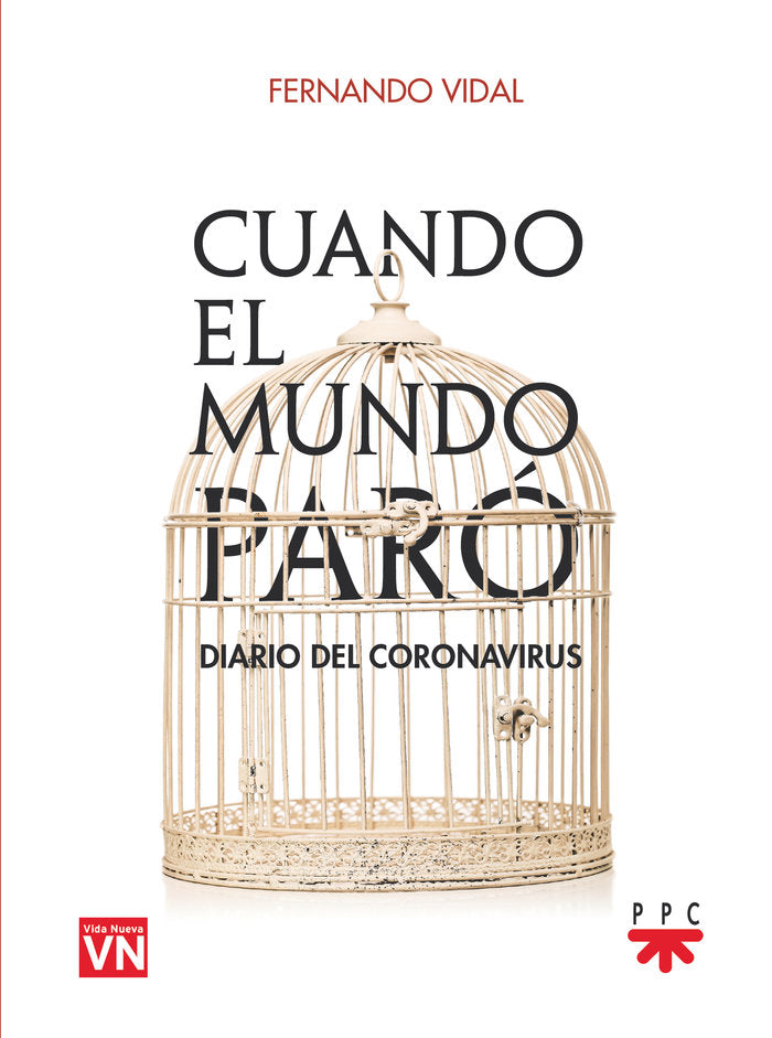Cuando el mundo paró. Diario del coronavirus, de Vidal Fernández, Fernando | portada del libro