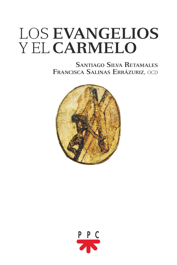 Los evangelios y el Carmelo, de Silva Retamales, Santiago | portada del libro