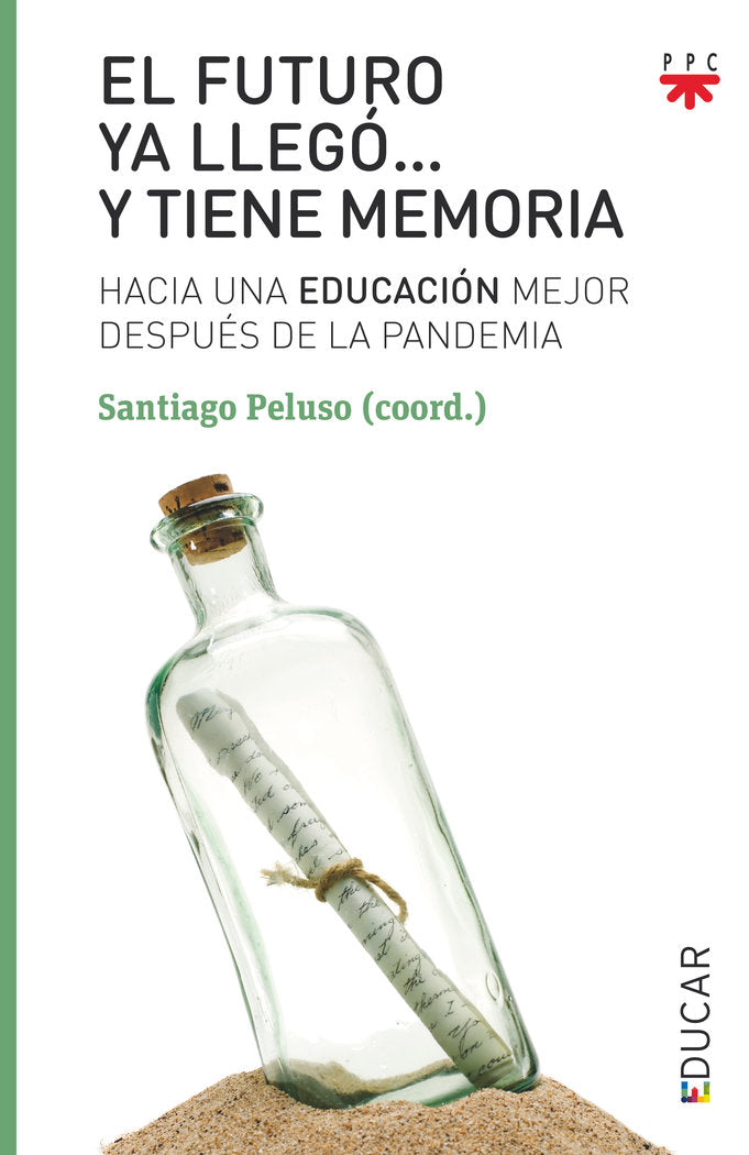 FUTURO YA LLEGO Y TIENE MEMORIA,EL, de PELUSO,SANTIAGO | portada del libro