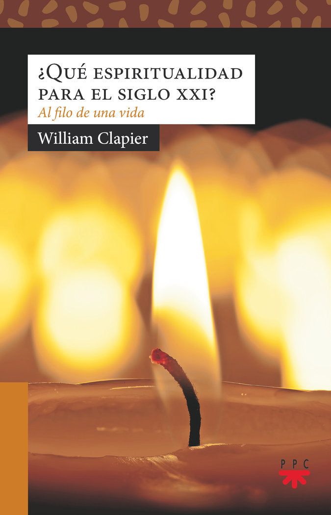 ¿Qué espiritualidad para el siglo XXI?, de Clapier, William | portada del libro