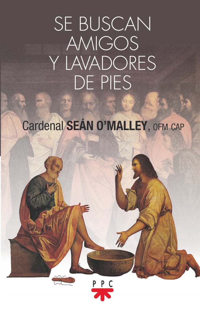 Se buscan amigos y lavadores de pies, de O'Malley, Sea´n Patrick | portada del libro