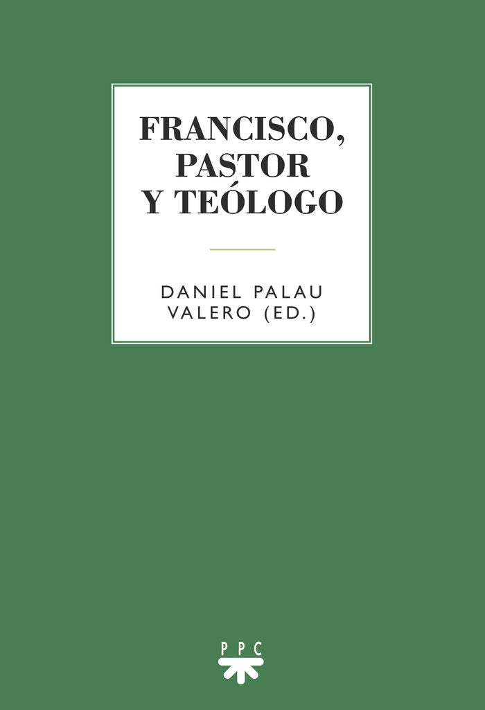 FRANCISCO, PASTOR Y TEOLOGO, de Varios Autores, | portada del libro