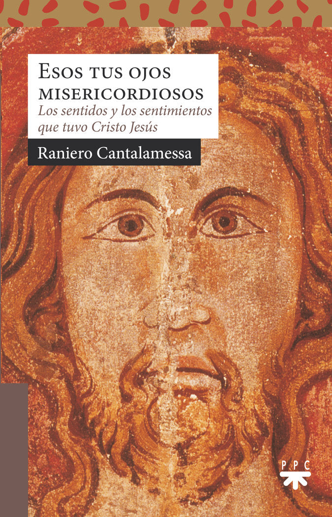 Esos tus ojos misericordiosos, de Cantalamessa, Raniero | portada del libro