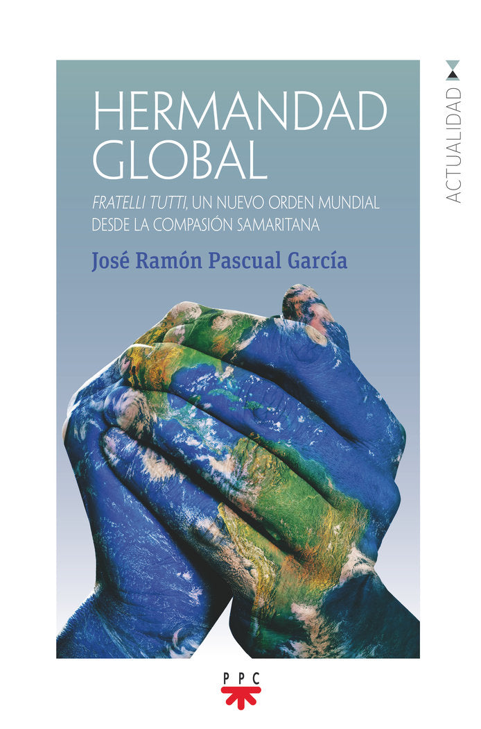 HERMANDAD GLOBAL, de PASCUAL GARCIA, JOSE RAMON | portada del libro