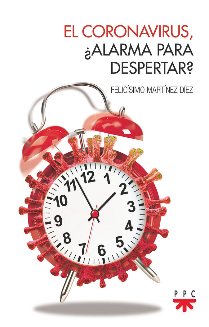 EL CORONAVIRUS ALARMA PARA DESPERTAR, de FELICISIMO MARTINEZ DIEZ | portada del libro
