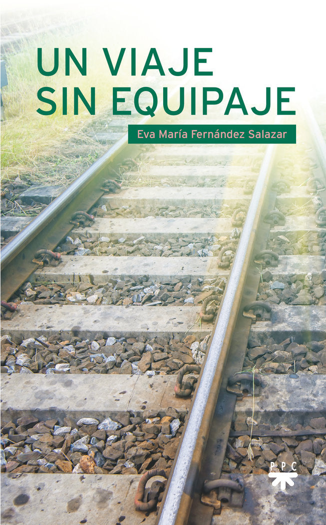 UN VIAJE SIN EQUIPAJE, de EVA MARIA FERNANDEZ SALAZAR | portada del libro