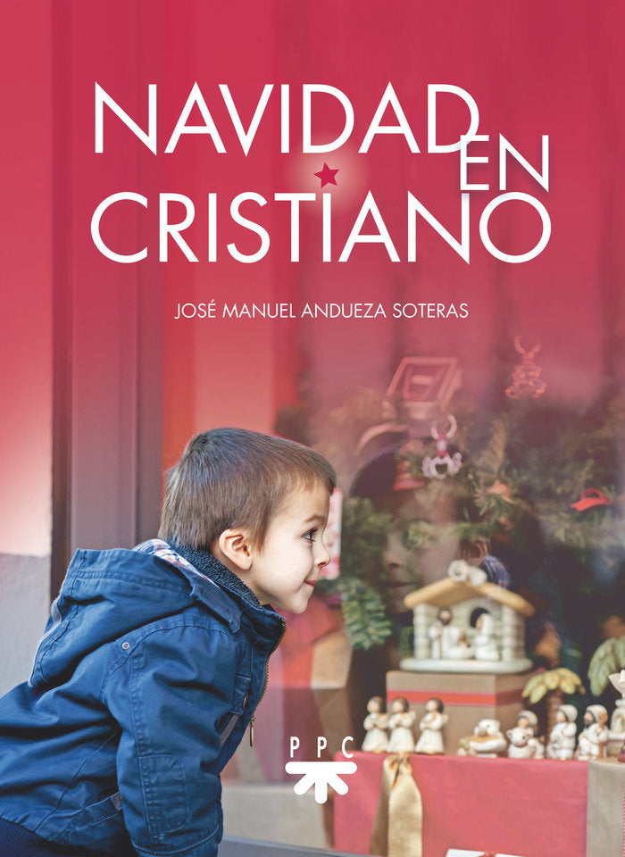 Navidad en cristiano, de ANDUEZA SOTERAS, JOSE MANUEL | portada del libro