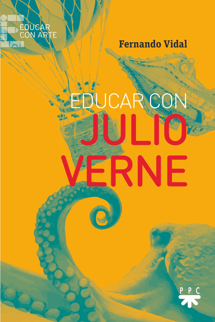 Educar con Julio Verne, de FERNANDO VIDAL | portada del libro
