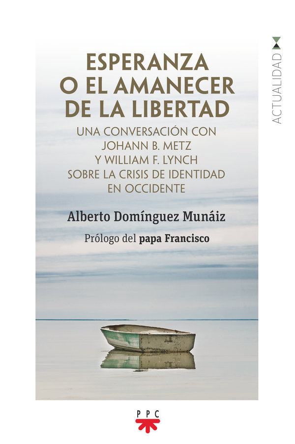 ESPERANZA O EL AMANECER DE LA LIBERTAD, de DOMIGUEZ MUNAIZ, ALBERTO | portada del libro