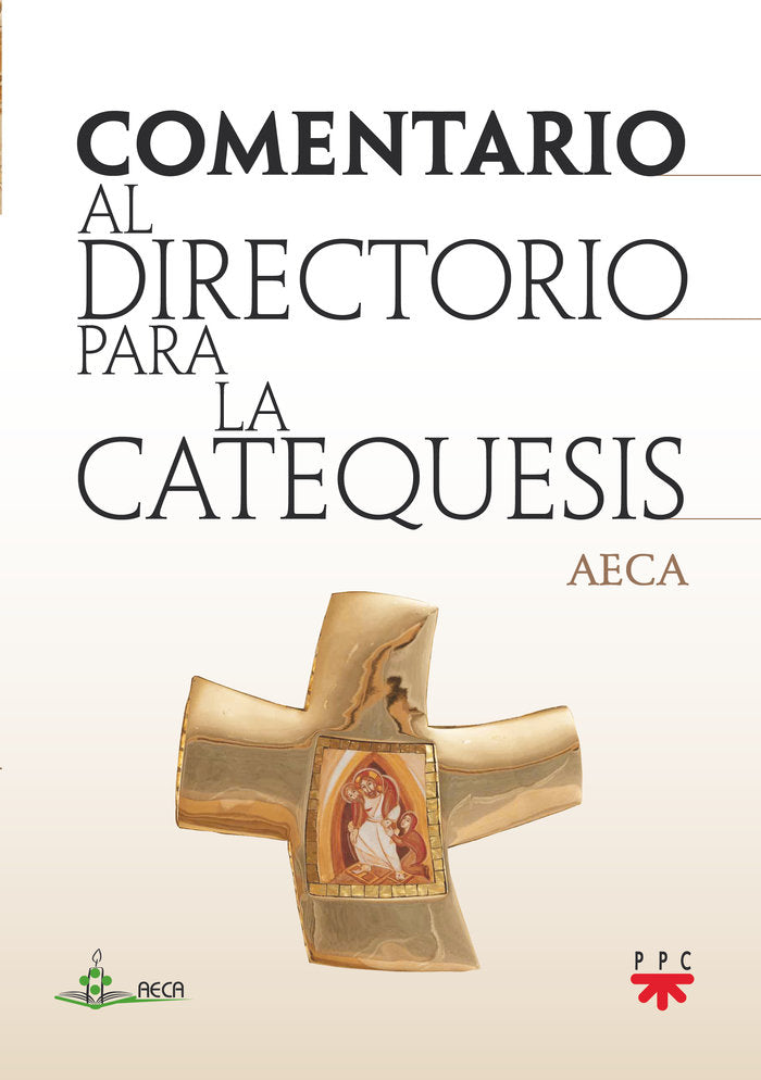 Comentario al Directorio para la Catequesis, de AECA, ASOCIACION ESPAÑOLA DE CATEQUETAS | portada del libro