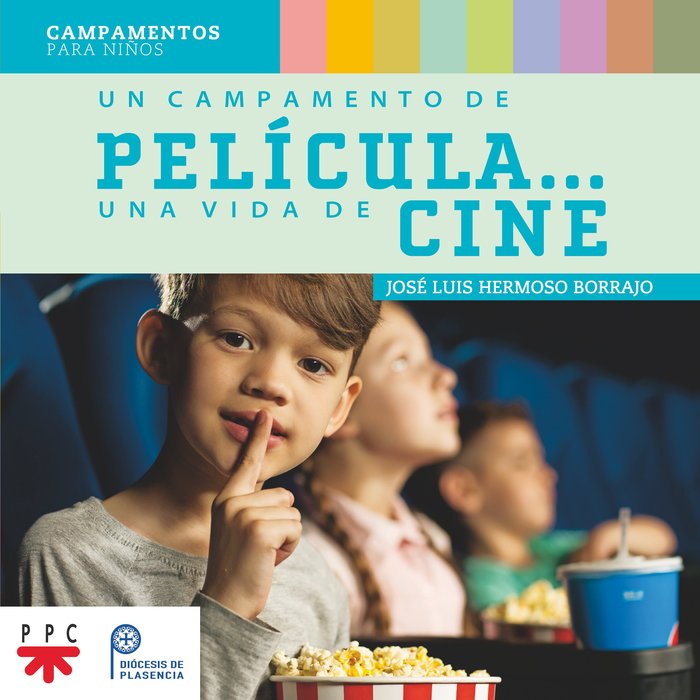 UN CAMPAMENTO DE PELICULA? UNA VIDA DE CINE, de HERMOSO BORRAJO, JOSE LUIS | portada del libro