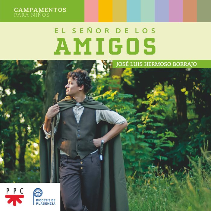 EL SEÑOR DE LOS AMIGOS, de HERMOSO BORRAJO, JOSE LUIS | portada del libro