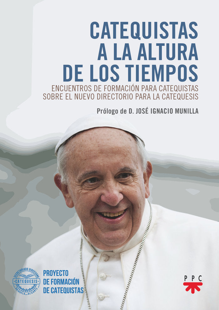 CATEQUISTAS A LA ALTURA DE LOS TIEMPOS, de ORIHUELA-ALICANTE, DIOCESIS DE | portada del libro