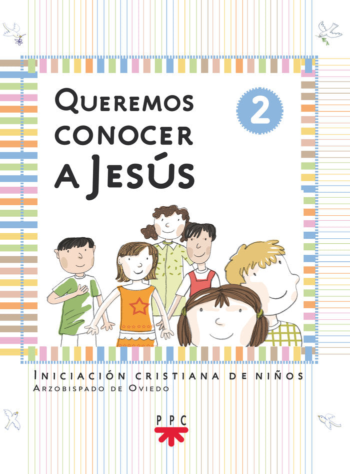 QUEREMOS CONOCER A JESUS AÑO 2 NE, de ALVAREZ, LUIS | portada del libro