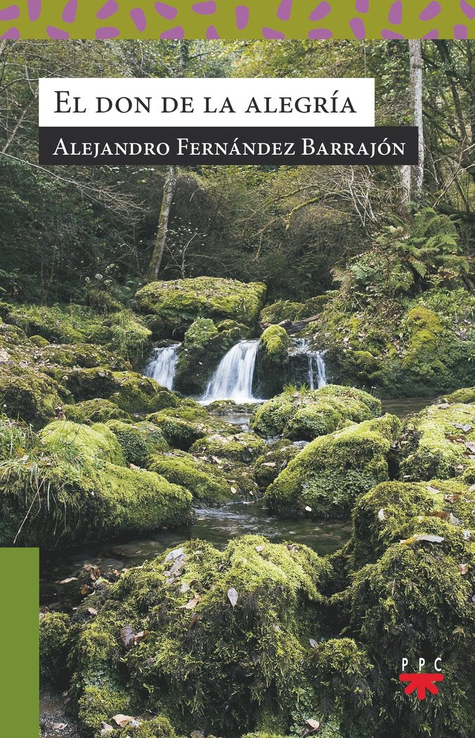 EL DON DE LA ALEGRIA, de FERNANDEZ BARRAJON, ALEJANDRO | portada del libro
