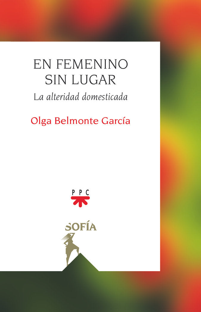 EN FEMENINO SU LUGAR, de OLGA BELMONTE GARCIA | portada del libro