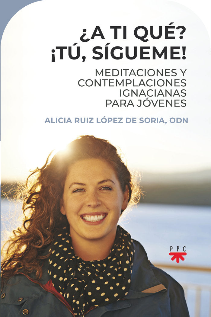 A TI QUE TU SIGUEME, de RUIZ LOPEZ DE SORIA, ALICIA | portada del libro