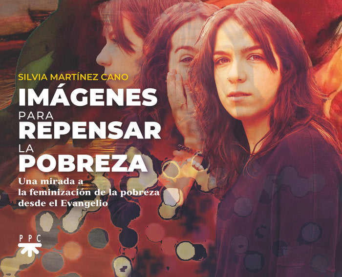 IMAGENES PARA REPENSAR LA POBREZA, de MARTINEZ CANO, SILVIA | portada del libro