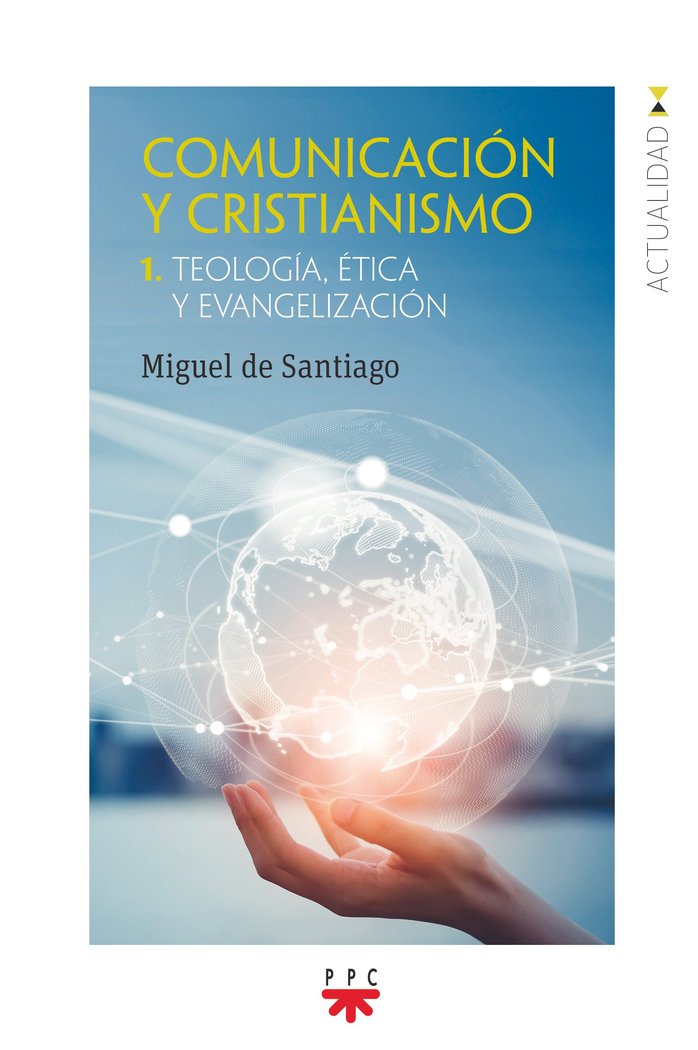COMUNICACION Y CRISTIANISMO 1, de DE SANTIAGO RODRIGUEZ, MIGUEL | portada del libro