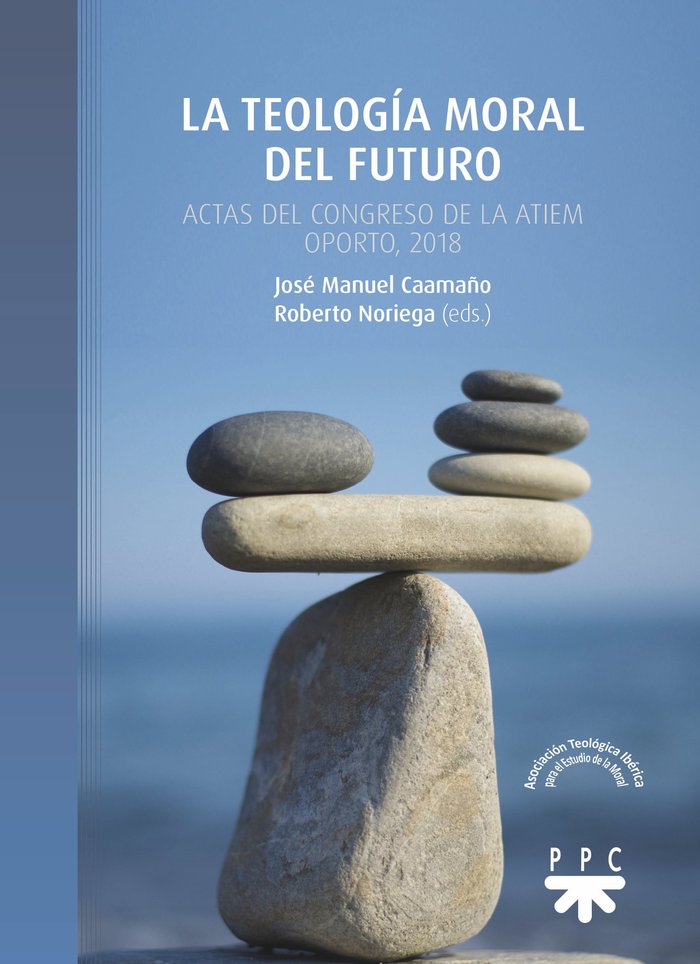 LA TEOLOGIA MORAL DEL FUTURO, de CAAMAÑO LOPEZ, JOSE MANUEL | portada del libro
