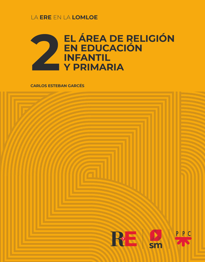 2 EL AREA DE RELIGION EN EDUCACION INFANTIL Y PRIMARIA, de ESTEBAN GARCES, CARLOS | portada del libro