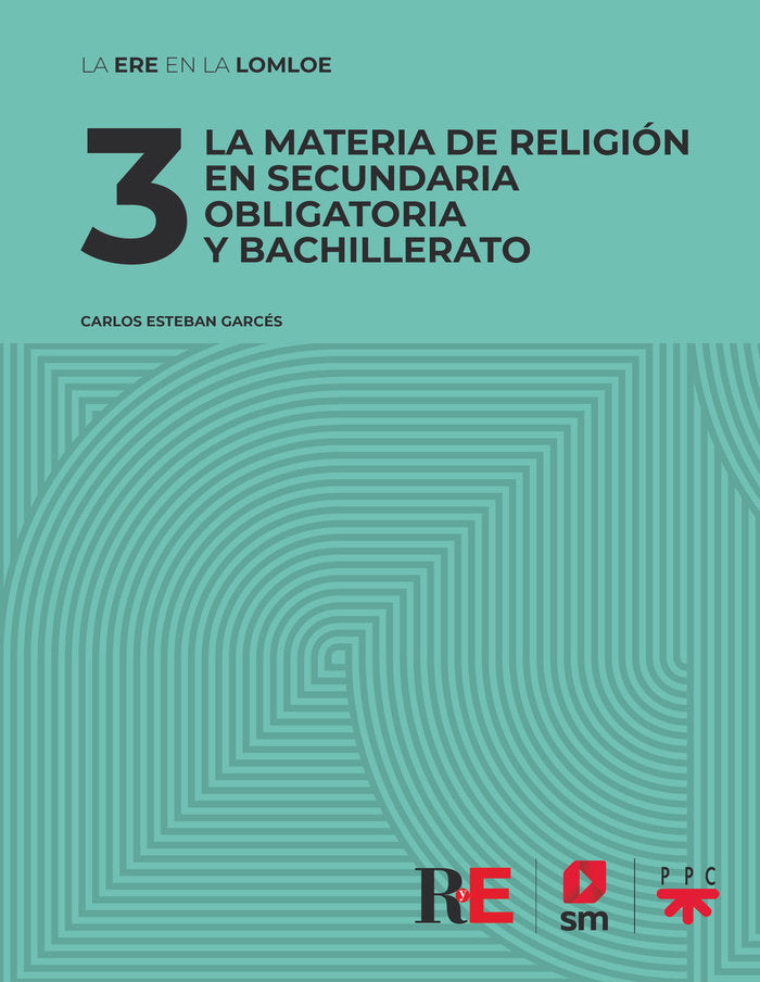 3 LA MATERIA DE RELIGION EN SECUNDARIA OBLIGATORIA Y BACHILL, de ESTEBAN GARCES, CARLOS | portada del libro