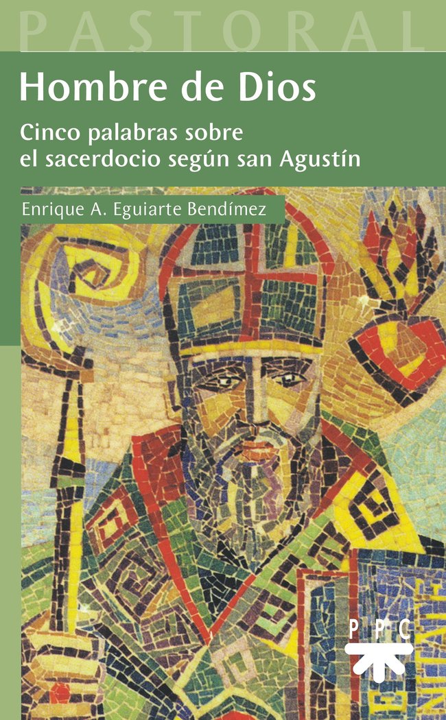 HOMBRE DE DIOS, de EGUIARTE BENDIMEZ, ENRIQUE A. | portada del libro