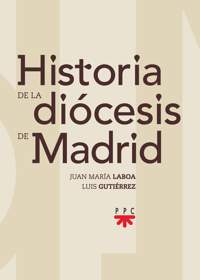 HISTORIA DE LA DIOCESIS DE MADRID, de LABOA, JUAN MARIA | portada del libro