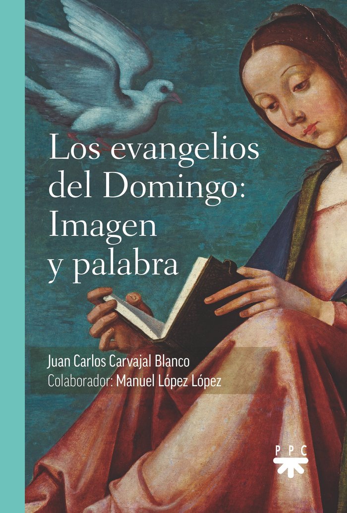 Los evangelios del Domingo: Imagen y palabra, de CARVAJAL BLANCO, JUAN CARLOS | portada del libro