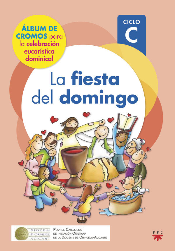 La fiesta del domingo. Ciclo C, de DELGADO GUTIERREZ, HAROLD MAURICIO | portada del libro
