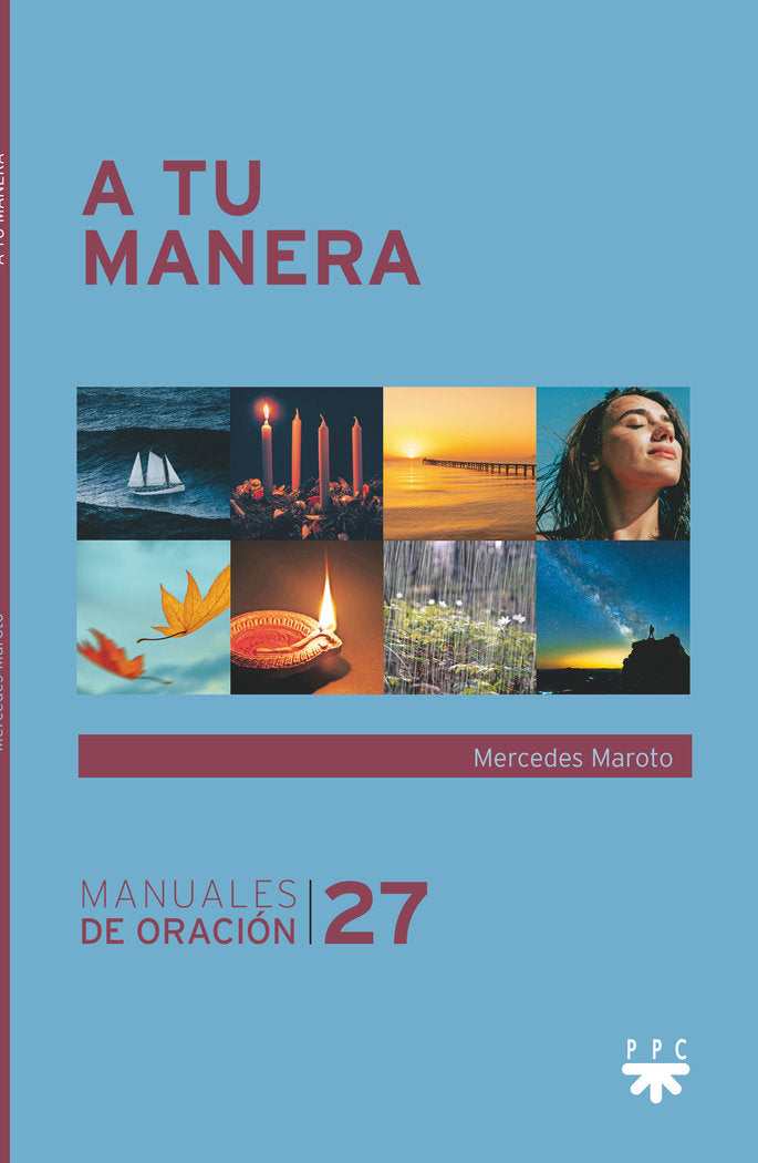 A tu manera, de MAROTO MARQUEZ, MERCEDES | portada del libro