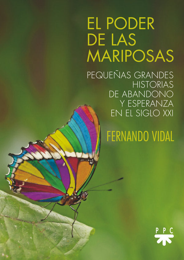 EL PODER DE LAS MARIPOSAS, de VIDAL FERNANDEZ, FERNANDO | portada del libro