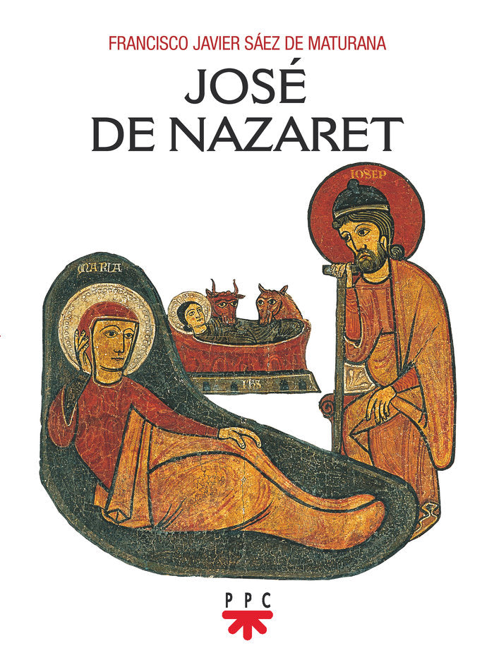 JOSE DE NAZARET, de SAEZ DE MATURANA, FRANCISCO JAVIER | portada del libro