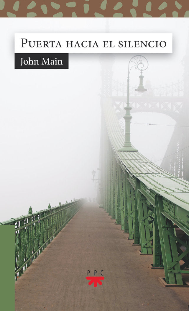 PUERTA HACIA EL SILENCIO, de MAIN, JOHN | portada del libro