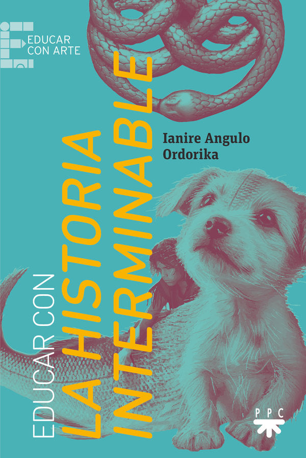 Educar con La historia interminable, de ANGULO ORDORIKA, IANIRE | portada del libro