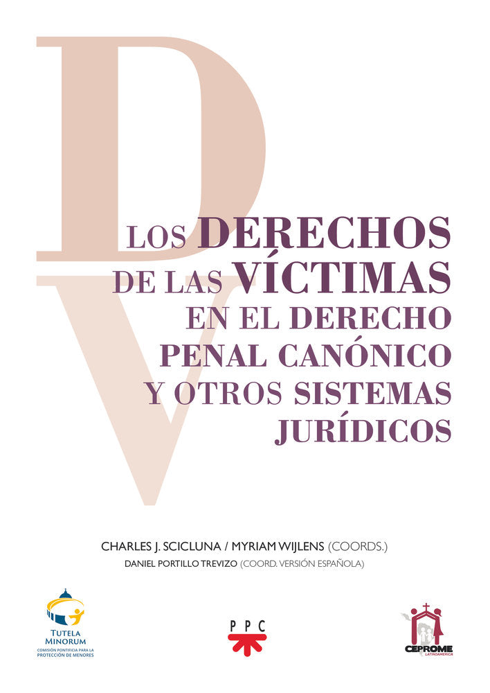 LOS DERECHOS DE LAS VICTIMAS EN EL DERECHO PENAL CANONICO Y OTROS SISTEMAS JURID, de SCICLUNA, CHARLES J. | portada del libro