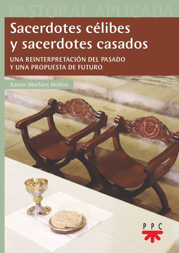 SACERDOTES CELIBES Y SACERDOTES CASADOS, de MORLANS, XAVIER | portada del libro