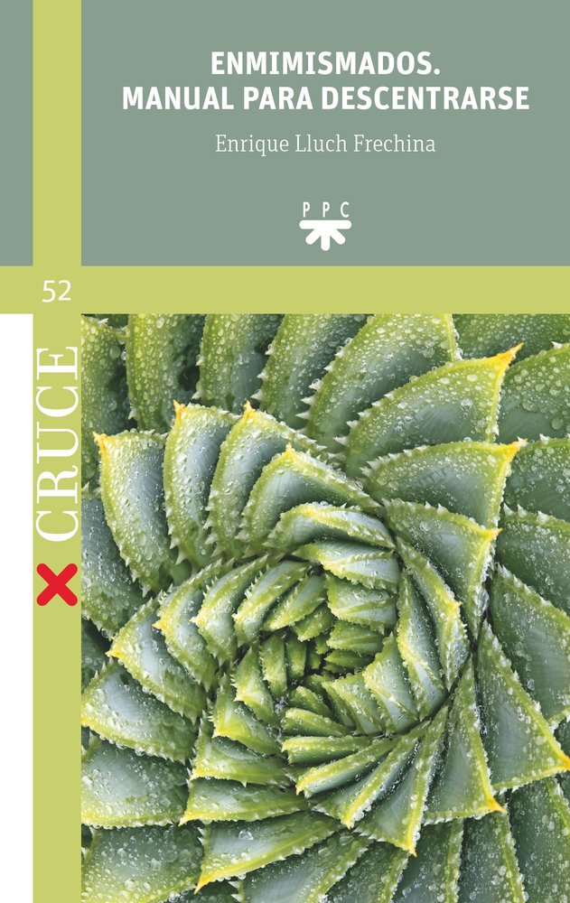 ENMIMISMADOS. MANUAL PARA DESCENTRARSE, de LLUCH FRECHINA, ENRIQUE | portada del libro
